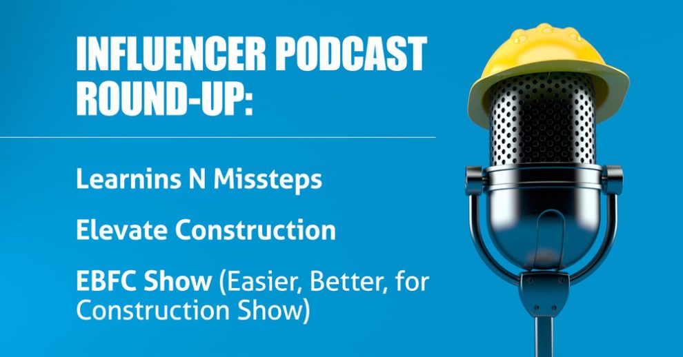 Lean Construction Influencers Podcast Round-Up