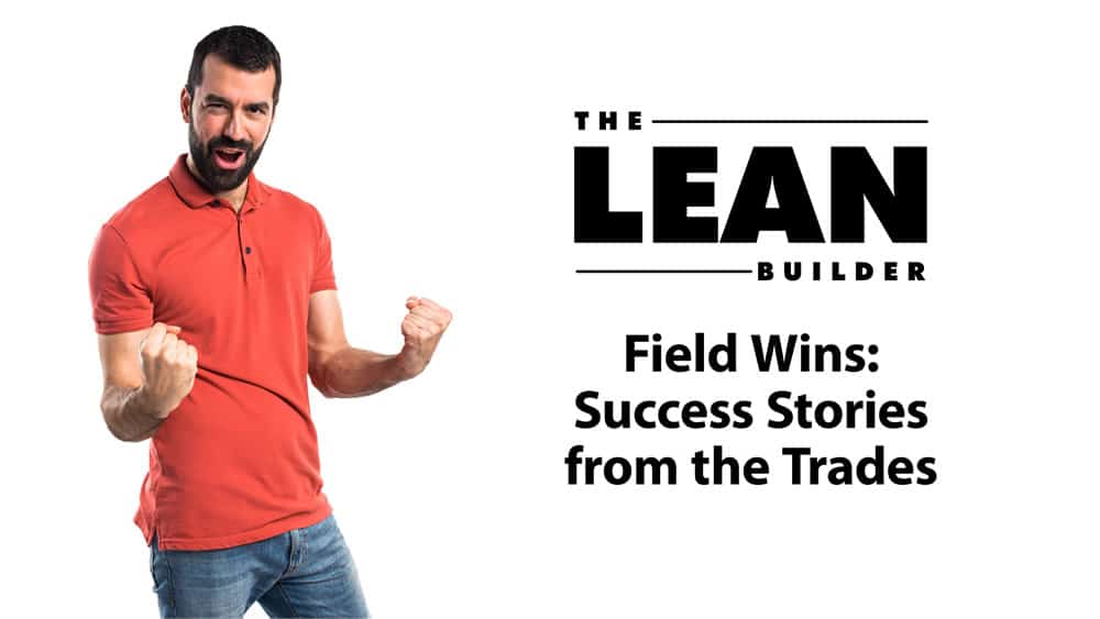 Lean Success Stories in the Construction Industry Lean Success Stories in the Construction Industry