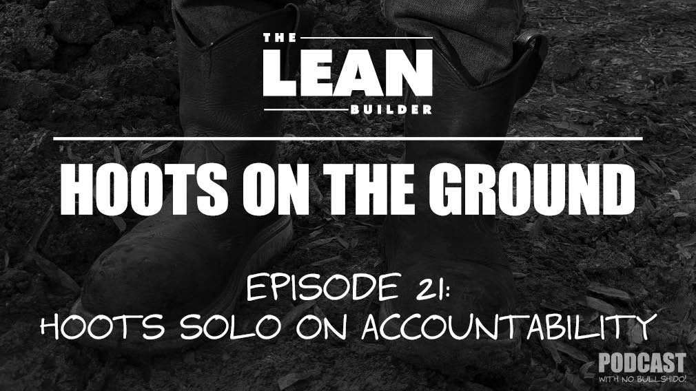 Accountability in Construction - Podcast Episode 21