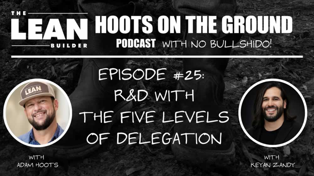 5 Levels of Delegation - Podcast Episode 25