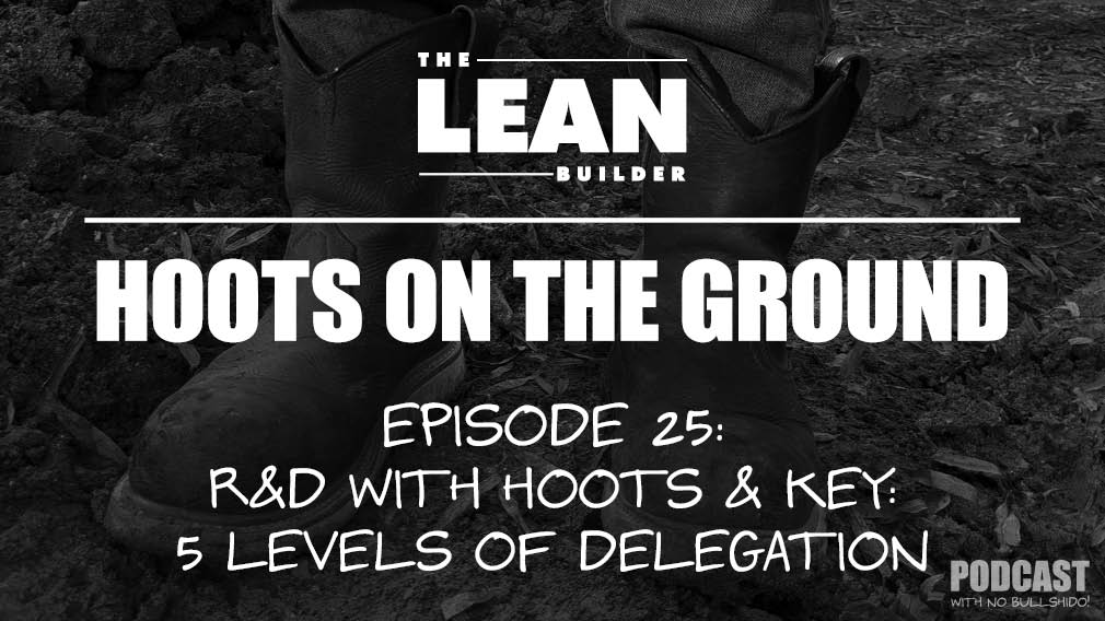 5 Levels of Delegation - Podcast Episode 25