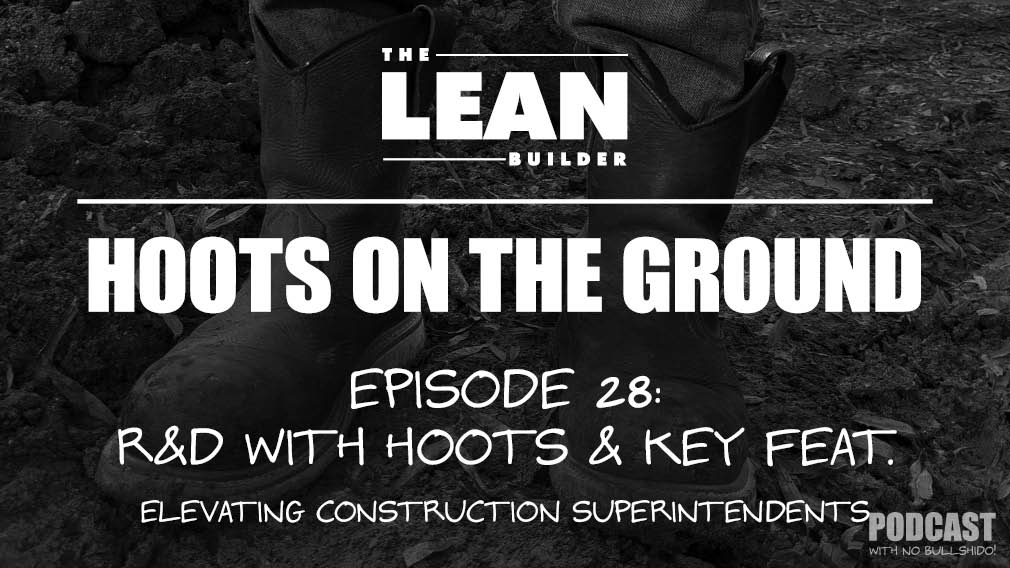 Construction Time Management on Podcast Episode 28