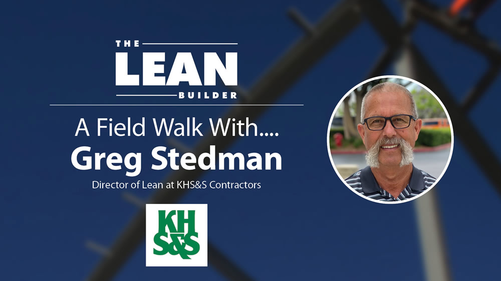 A Field Walk with Greg Stedman of KHS&S Contractors