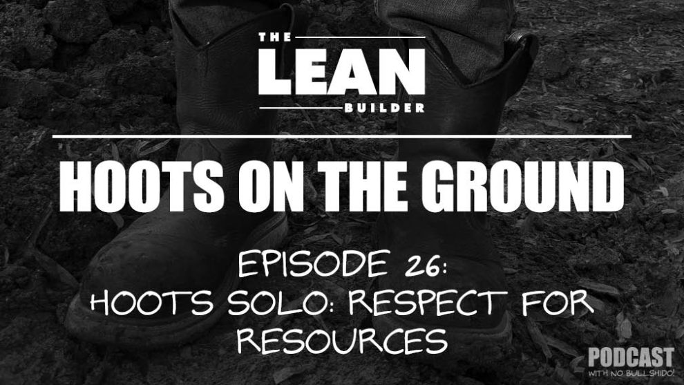 respect-for-resources-podcast-26 Respect for Resources - Hoots on the Ground Podcast Episode 26