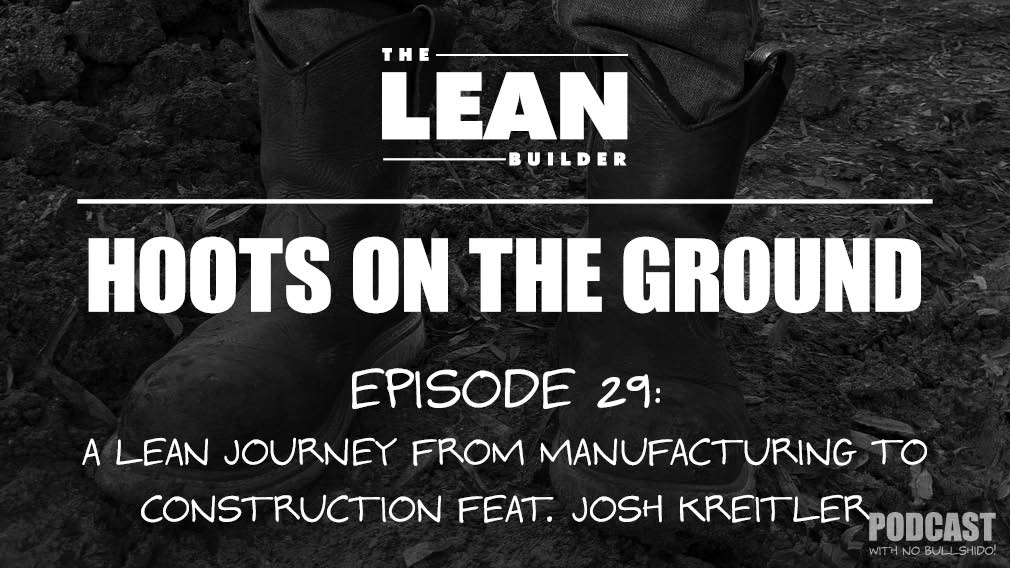 Lean Journey from Manufacturing to Construction