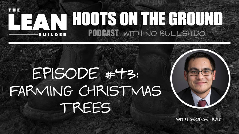 Farming Christmas Trees on Podcast Episode 43 of Hoots on the Ground