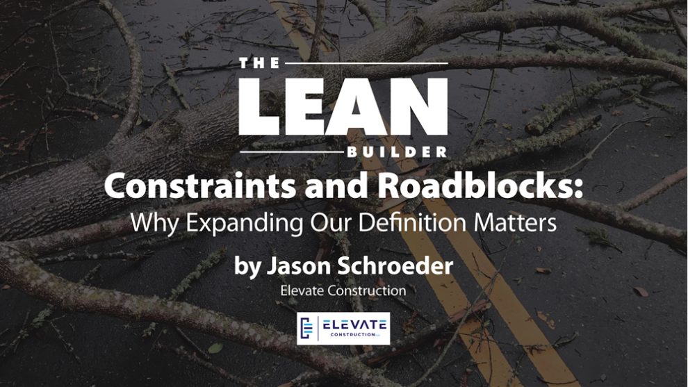 Constraints & Roadblocks: Why Expanding Our Definition Matters Constraints & Roadblocks: Why Expanding Our Definition Matters
