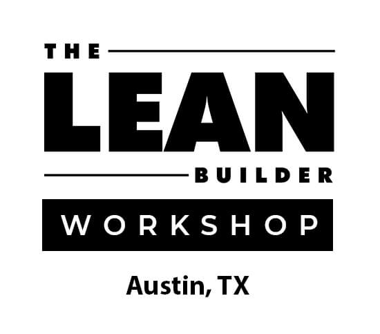 austin tx lean builder workshop