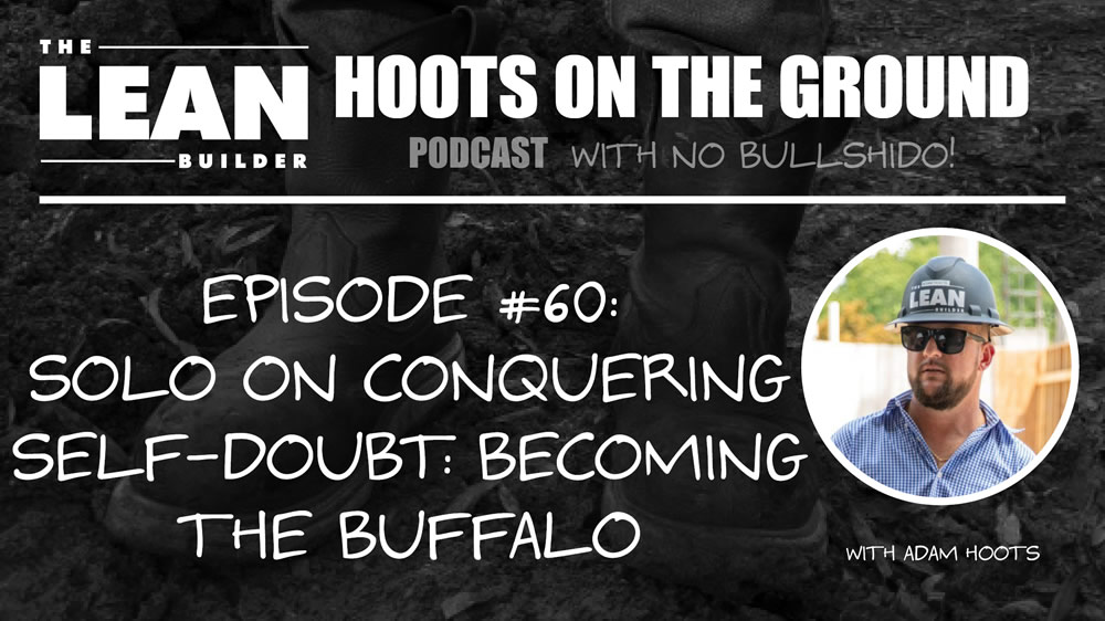 Conquering Self-Doubt: Becoming the Buffalo - Hoots on the Ground Podcast Episode 60