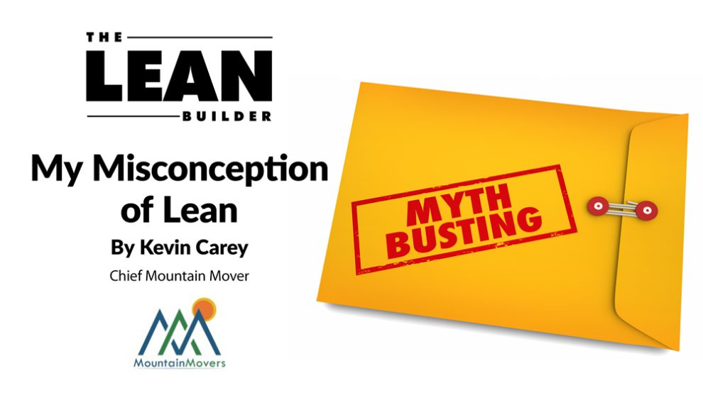 My Misconception of Lean – Myth Busting My Misconception of Lean - Myth Busting
