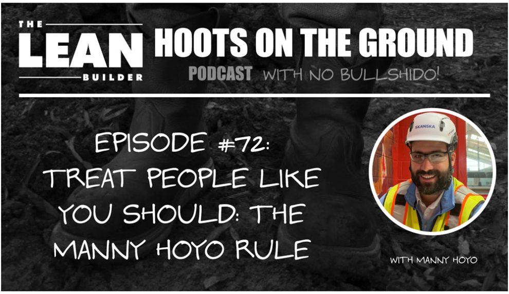 Treat People Like You Should – The Manny Hoyo Rule Treat People Like You Should - The Manny Hoyo Rule