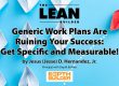 Generic Work Plans Are Ruining Your Success