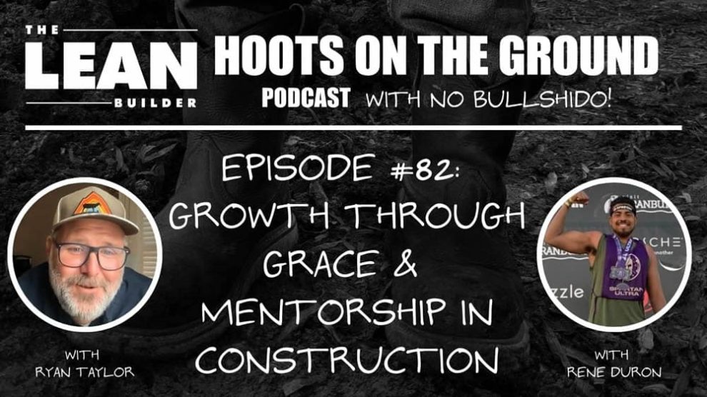 mentorship-in-construction-theleanbuilder-hoots-82 Mentorship in Construction Podcast Episode 82
