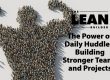 The Power of Lean Daily Huddles