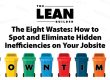 The Eight Wastes in Lean Construction