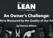Integrated Structure and Mindset - An Owner's Challenge: We're Measured by the Quality of Our Ask