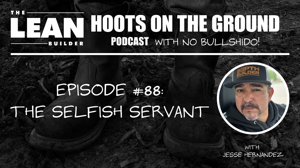 The Selfish Servant - Hoots on the Ground Podcast Episode 88