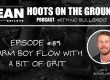 Boone White on Podcast Episode 89 of Hoots on the Ground