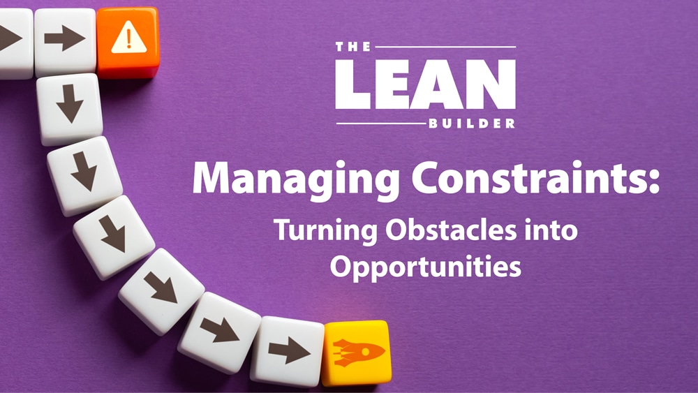 managing-constraints-obstacles-to-opportunity Managing Constraints
